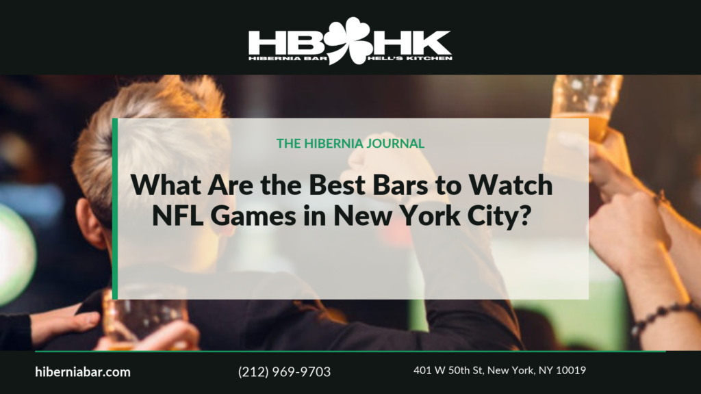 Graphic titled What Are the Best Bars to Watch NFL Games in New York City? over a photo of fans raising beers at a bar